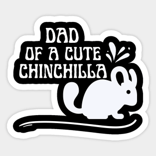 Chinchilla Dad Sticker